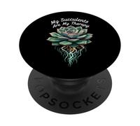 My Succulents Are My Therapy Plant Lover Gardening PopSockets PopGrip Adhesivo