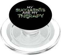 My Succulents Are My Therapy Plant Lover Gardening PopSockets PopGrip para MagSafe