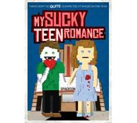 My Sucky Teen Romance by Devin Bonnee