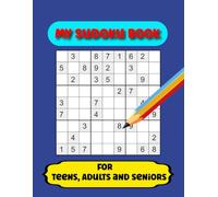 My Sudoku Book: 1500 Fun Sudoku Puzzles for All Levels - Easy, Medium, Hard & Expert