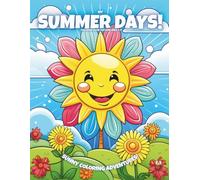 My Summer Days!: Coloring Book For Kids Ages 4-8 (Magic Coloring Books Collection)