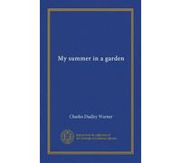 My summer in a garden (Vol-1)