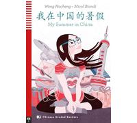 My Summer in China: Mit Audio via ELI Link-App. mit Audio via ELI Link-App
