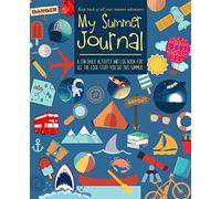 My Summer Journal: For kids | Keep track of summer adventures with a fun daily activity and log book | 3 months worth of journal pages plus creative activities [Idioma Inglés]