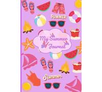 My Summer Journal: Purple cover with summer illustrations/ Fun activities for children/ Space for drawing and writing