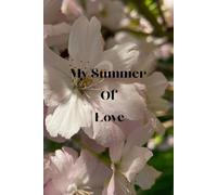 My Summer Of Love Journal