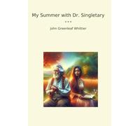 My Summer with Dr. Singletary (Classic Books)