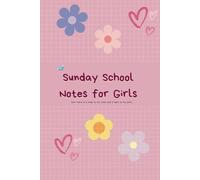 My Sunday School Notes for Girls