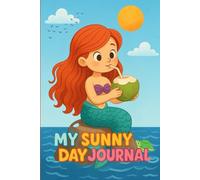 My Sunny Day Journal: Cute Cartoon Mermaid 6 x 9 in Paperback Glossy Cover 120 Dotted Pages