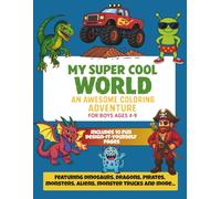 My Super Cool World: An Awesome Coloring Adventure (My World Coloring Books)