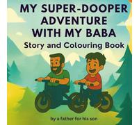 My Super-Dooper Adventure with My Baba