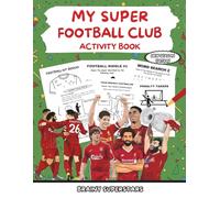 MY SUPER FOOTBALL CLUB ACTIVITY BOOK: New season football-themed word searches, mazes and trivia for kids ages 6-12