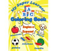 My Super Learner ABC: Ingles e Espanol