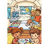 My Super Summer Caravan Adventure: Fun Scenes Colour in on Holiday (English Caravan Colouring Adventures - Caravanning through the Seasons)