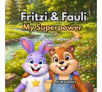 My Superpower: Discover What Makes You Special (Fritzi & Fauli US)