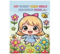 My sweet chibi anime girls coloring book