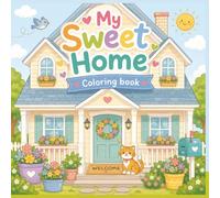 My Sweet Home: Coloring Book for Kids