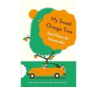 My Sweet Orange Tree (Pushkin Children’s Classics)