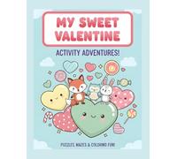 My Sweet Valentines for Kids - Instant Download File: Coloring Book | Activity Pages | Worksheets