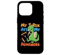 My T-Rex Ate My Homework School T-Rex dinosaurio Carcasa para iPhone 16 Pro