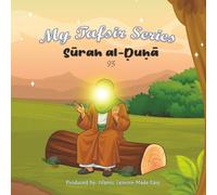 My Tafsir Series - Surah al-Duha