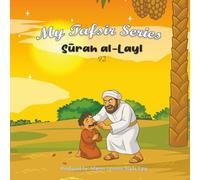 My Tafsir Series - Surah al-Layl
