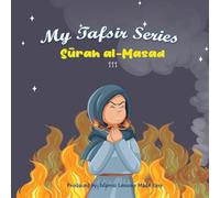 My Tafsir Series - Surah al Masad