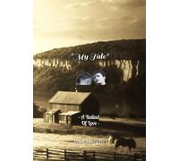 "My Tale": - A Ballad Of Love -