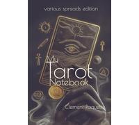 My Tarot Notebook: Tarot Spread Workbook: various spreads edition journal