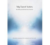 My Tarot Notes: Reading and Reflection Journ
