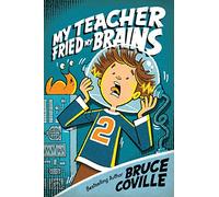 My Teacher Fried My Brains: 2 (My Teachers Books)