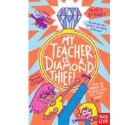 My Teacher Is A Diamond Thief! (ebook)