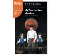 My Teacher is a Martian: Mandarin Companion Graded Readers Breakthrough Level, Simplified Chinese Edition
