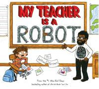 My Teacher is a Robot