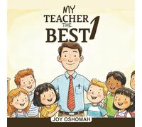 MY TEACHER THE BEST 1: MY TEACHER THE BEST