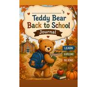 My Teddy Bear's Back to School Journal