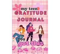 my teen Gratitude Journal: Daily Prompts for Confidence, Calm, and Self-Reflection