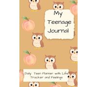 My Teenage Journal: Guided Mood Tracking, Self-Care, Habit Building, and Daily Reflection with Colouring Pages