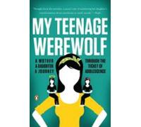 My Teenage Werewolf (ebook)