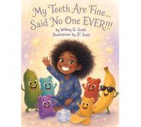 My Teeth Are Fine... Said NO ONE!