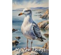 My Ten Things: A Daily Gratitude Exercise Log Book - Seagull