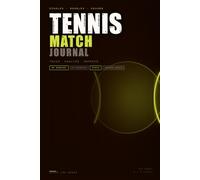 My Tennis Journal: Track 40 Singles & 20 Doubles Matches · Monthly Stats · Tournament Tracker · Season Goals