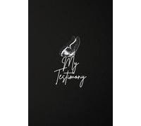 My Testimony: A Lined journal for writing your testimony