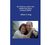 My Testimony about the Middle East Peace Initiative (MEPI)