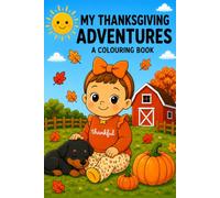 My Thanksgiving Adventures: A colouring book