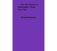 My the Notes on Philosophy Am Fore Am