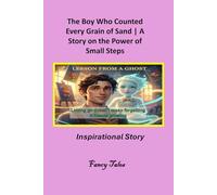 My Therapist is a Ghost Unconventional Lessons on Letting Go, Finding Purpose, and Making Peace with Yourself: Motivational Story (The Fancy Tales ... | Stories That Change the Way You See Life)
