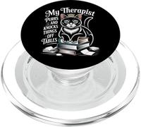 My Therapist Purrs and Knocks Things Off Tables |- PopSockets PopGrip para MagSafe