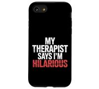 My Therapist Says I'm Hilarious Therapy Emotions Talk |- Carcasa para iPhone SE (2020) / 7/8