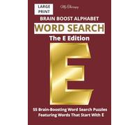 My Therapy Brain Boost Alphabet Word Search: The E Edition: Large Print Puzzles to Boost Memory, Focus, and Cognitive Skills